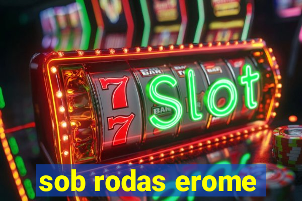 sob rodas erome